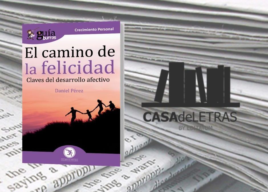 El ‘GuíaBurros: El camino de la felicidad’ en el medio Casa de Letras